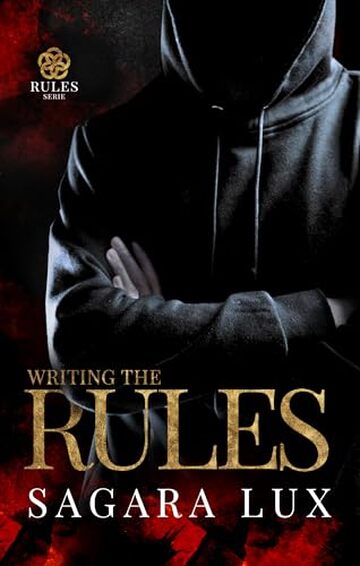 Writing the Rules (Rules Serie Vol. 4)